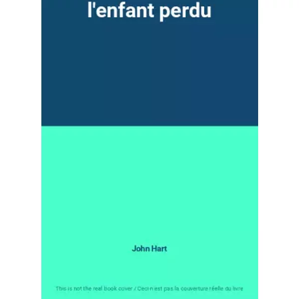 L'enfant Perdu - John Hart-image