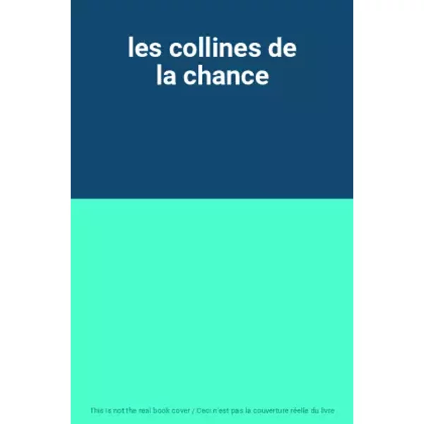 Les Collines De La Chance-image