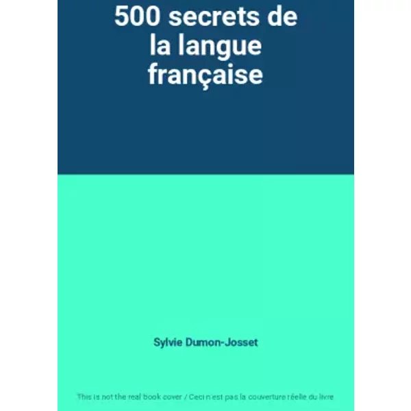 500 Secrets De La Langue FrançAise - Sylvie Dumon-Josset-image