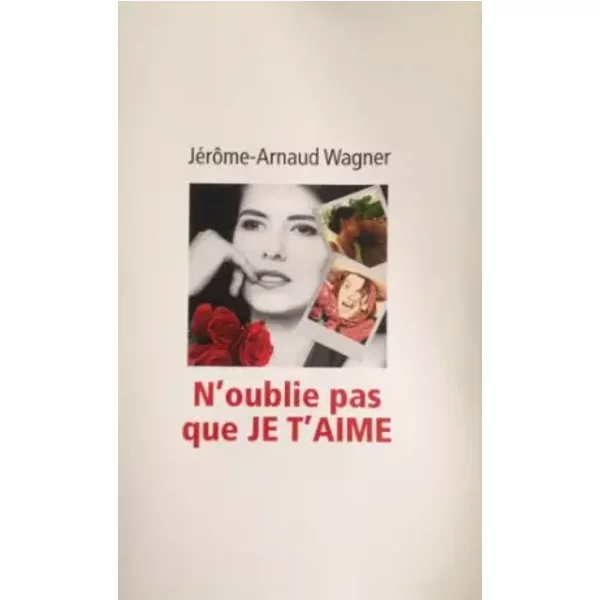 N'oublie Pas Que Je T'aime-image