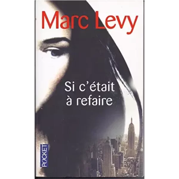 Si C'éTait à Refaire - Marc Levy-image