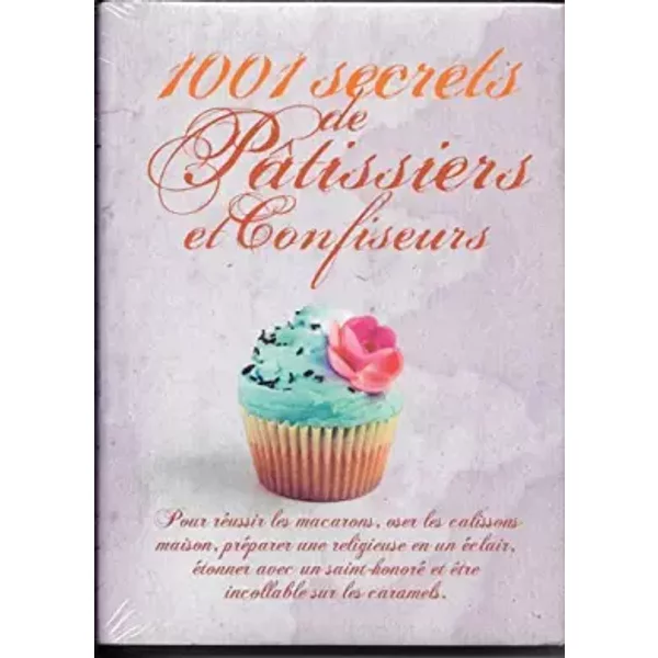 1001 Secrets De PâTissiers Et Confiseurs-image