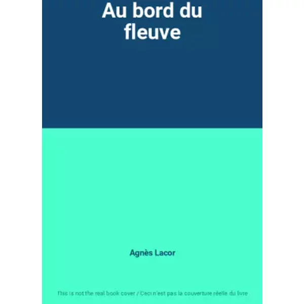 Au Bord Du Fleuve - AgnèS Lacor-image