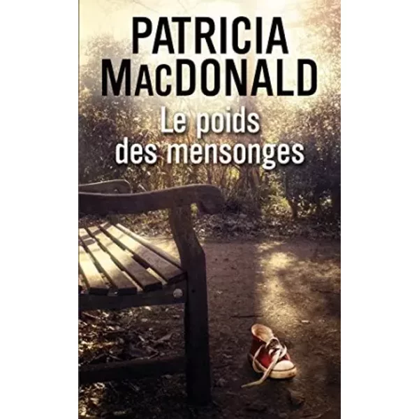 Le Poids Des Mensonges - Patricia Macdonald-image