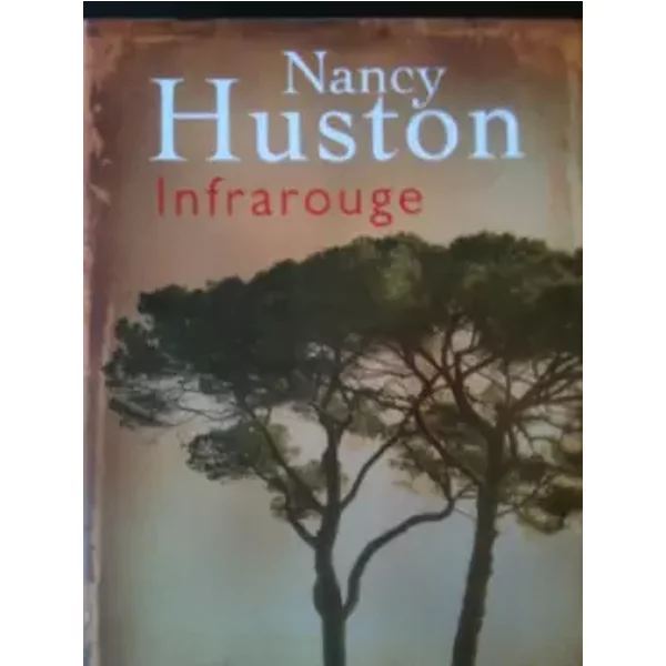 Infrarouge - Nancy Huston-image