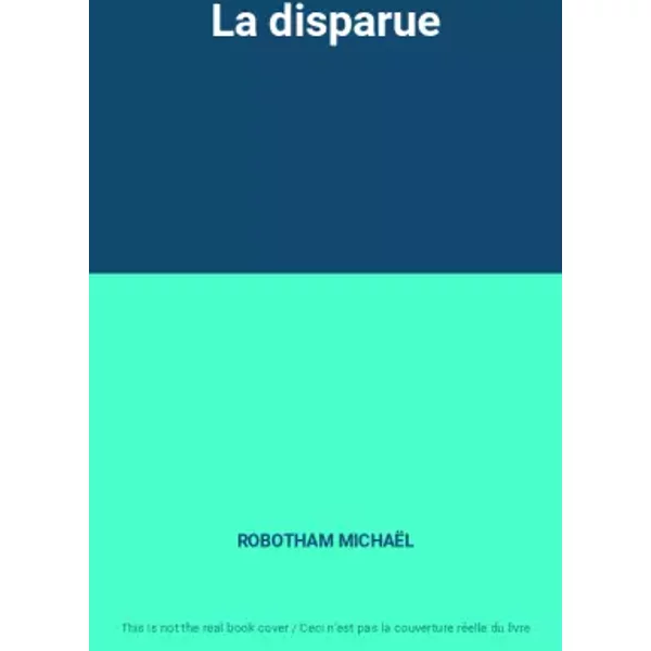 La Disparue - Robotham MichaËL-image