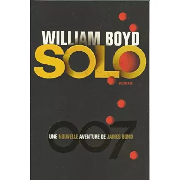 Solo : Une Nouvelle Aventure De James Bond - William Boyd-image