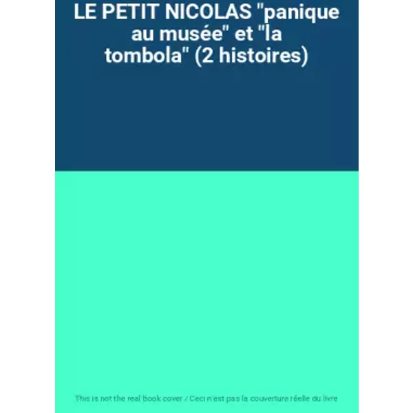 Le Petit Nicolas "Panique Au MuséE" Et "La Tombola" (2 Histoires)-image