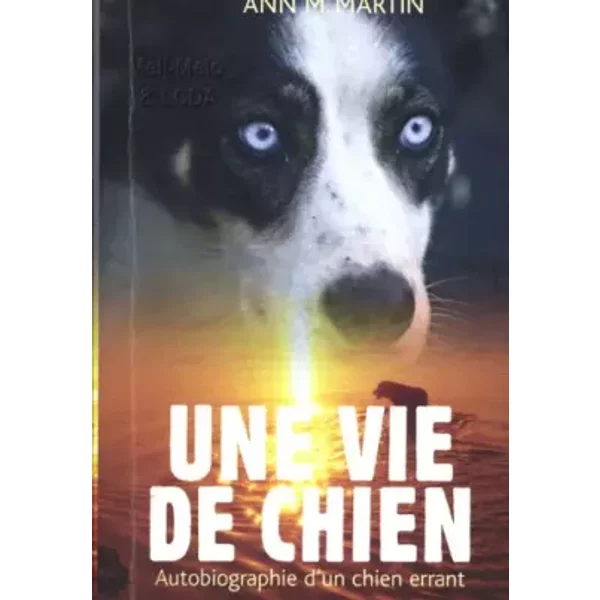 Une Vie De Chien. Autobiographie D'un Chien Errant-image