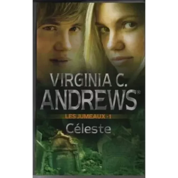 Les Jumeaux -1 CéLeste - Virginia C. Andrews-image