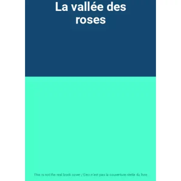 La ValléE Des Roses-image