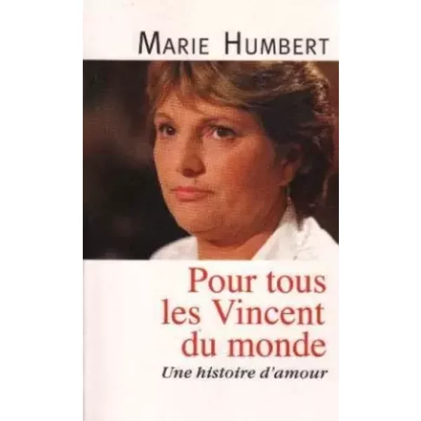 Pour Tous Les Vicent Du Monde - Humbert Marie-image