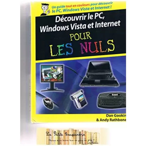 DéCouvrir Le Pc, Windows Vista Et Internet Pour Les Nuls - Collectif-image