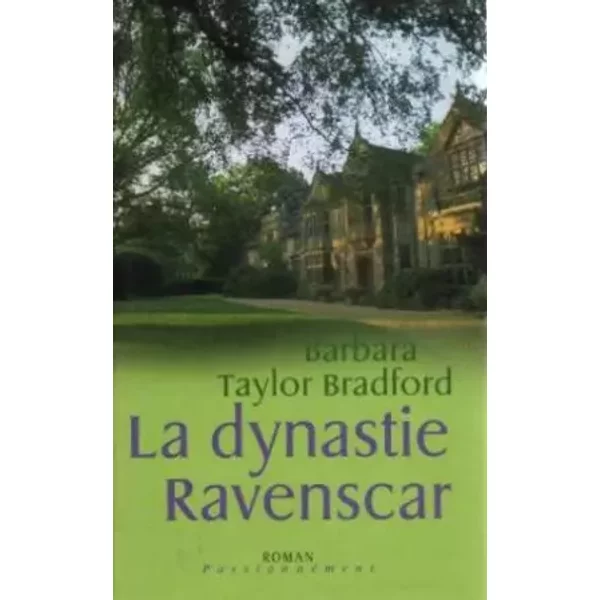 La Dynastie Ravenscar - Bradford Barbara Taylor-image