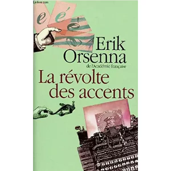 La Revolte Des Accents - Orsenna Erik-image
