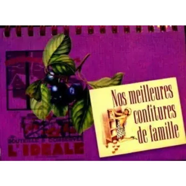 Nos Meilleures Confitures De Famille - BéAtrice Valentin Christine De Beaupré-image