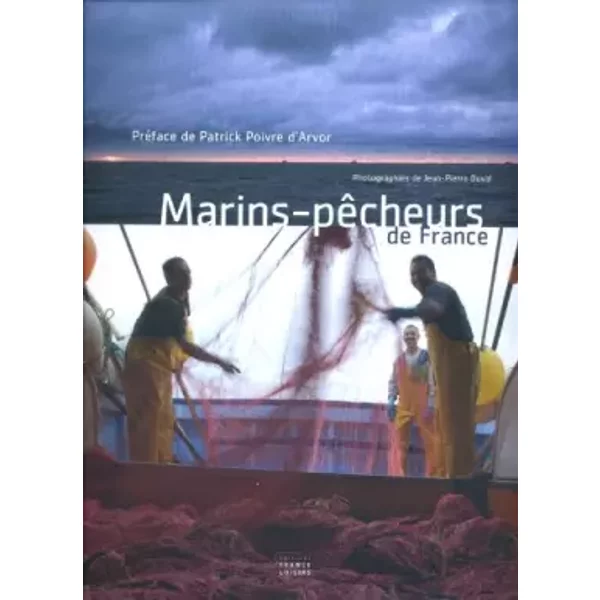 Marins PêCheurs De France - Patrick Poivre D'arvor, Jean Pierre Duval-image