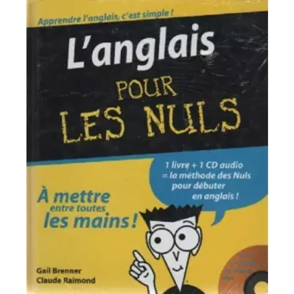 L'anglais Pour Les Nuls; A Mettre Entre Toutes Les Mains (Pour Les Nuls) - Claude Raimond Gail Brenner-image