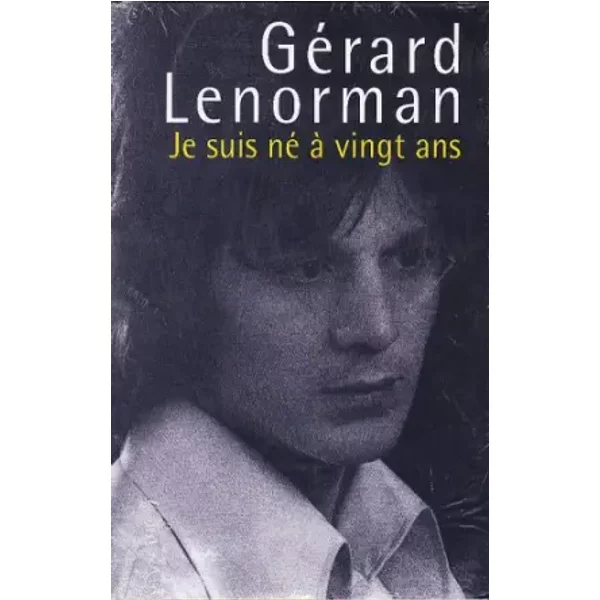 Je Suis Né à Vingt Ans. - GéRard Lenorman-image