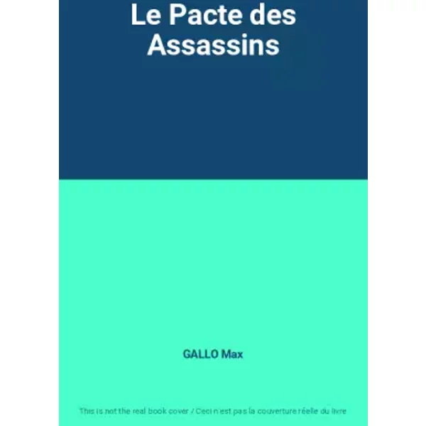 Le Pacte Des Assassins - Gallo Max-image