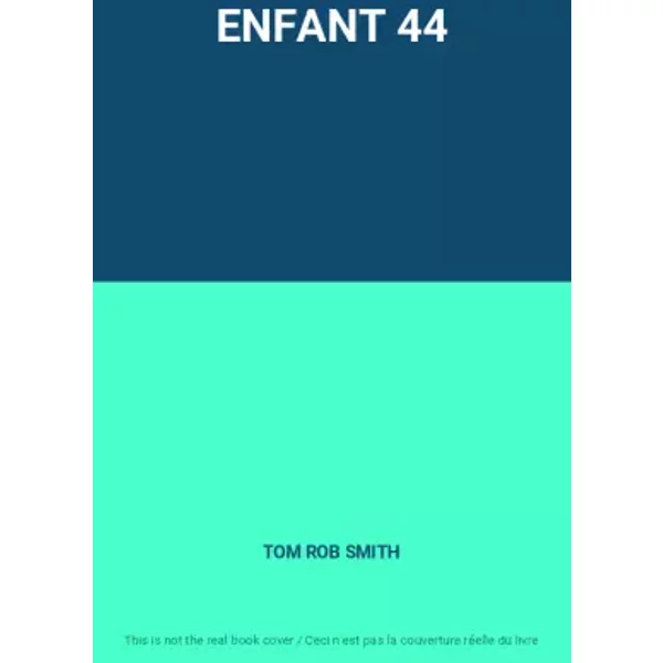 Enfant 44 - Tom Rob Smith-image