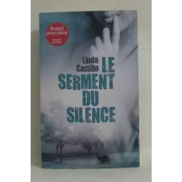 Le Serment Du Silence - Linda ; Quelet, SéVerine Castillo-image