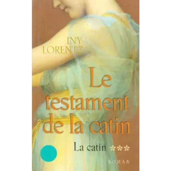 Le Testament De La Catin Tome 3 - Iny Lorentz-image