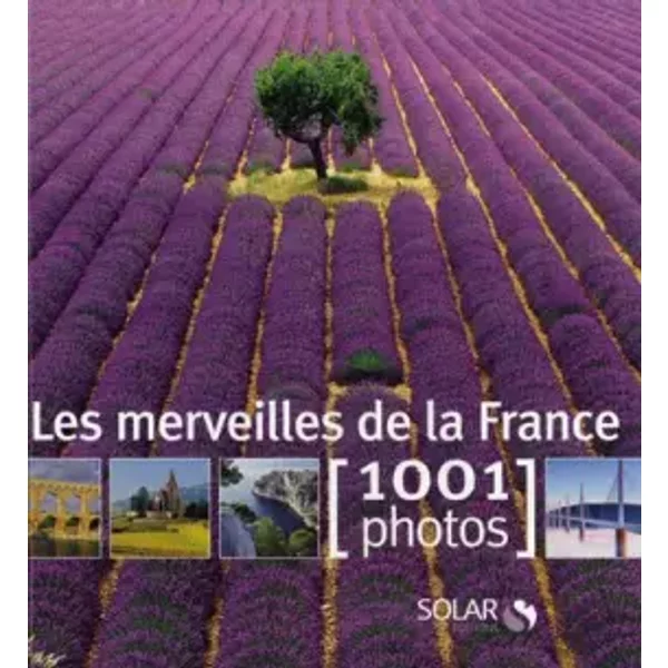 Les Merveilles De La France-1001 Photod - Collectif-image