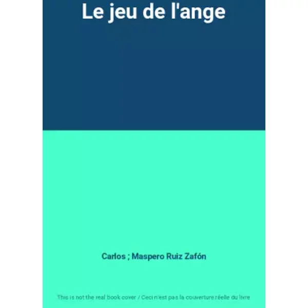 Le Jeu De L'ange - Carlos ; Maspero, FrançOis Ruiz ZafóN-image