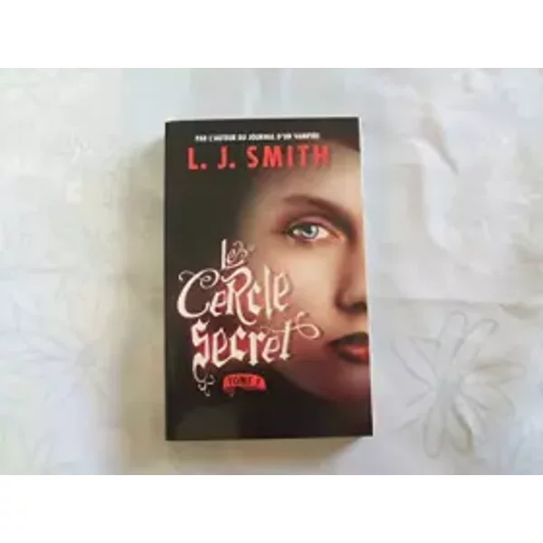 Le Cercle Secret T1. - L.J. Smith-image