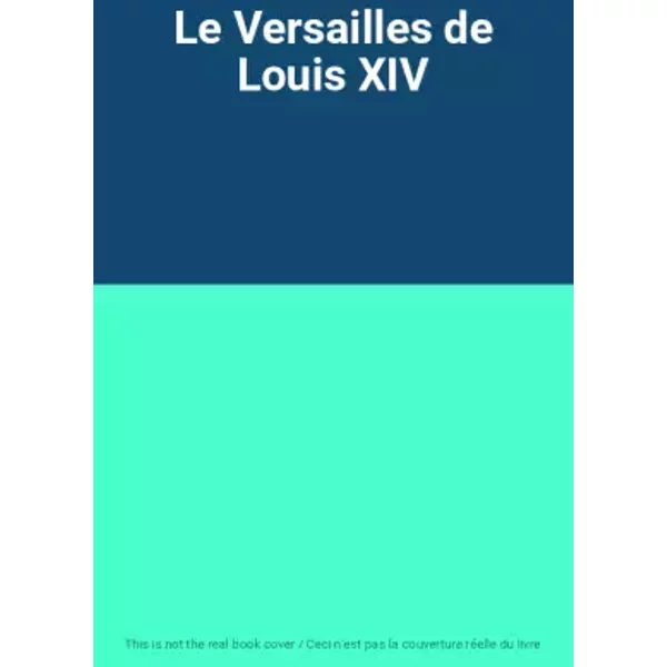 Le Versailles De Louis XIV-image
