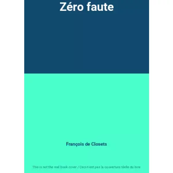 ZéRo Faute - FrançOis De Closets-image