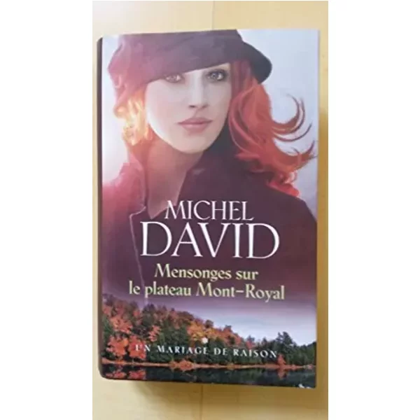 Mensonges Sur Le Plateau Mont-Royal - Tome 1 - Michel David-image