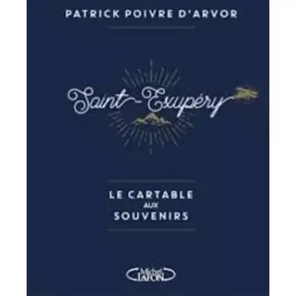 Saint-ExupéRy, Le Cartable Aux Souvenirs-image