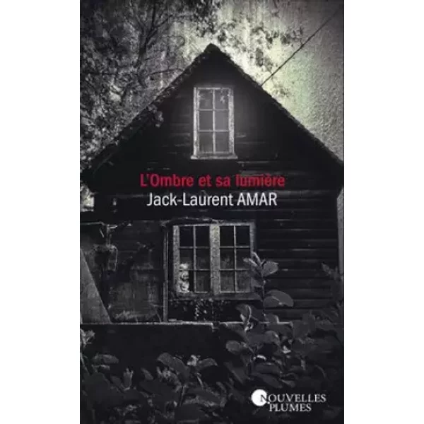 L'ombre Et Sa LumièRe - Jack-Laurent Amar-image
