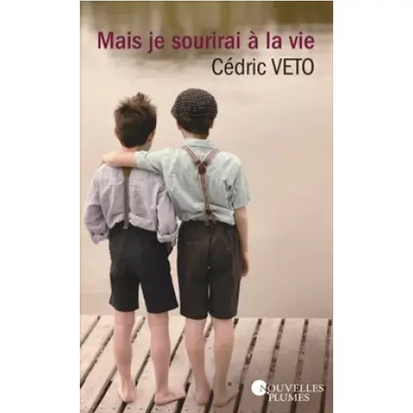 Mais Je Sourirai à La Vie - CéDric Veto-image