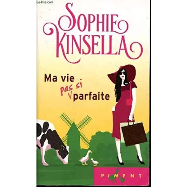 Ma Vie Pas Si Parfaite (Collection "Piment") - Kinsella Sophie-image