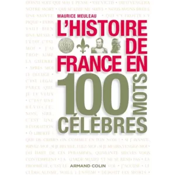 L'histoire De France En 100 Mots CéLèBres - Maurice Meuleau-image