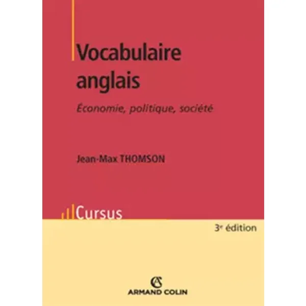 Vocabulaire anglais: Économie, politique, société - Jean Max Thomson