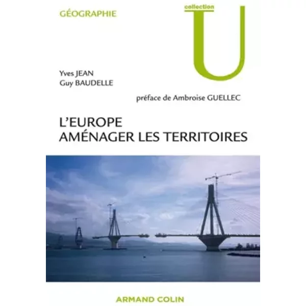 L'europe - AméNager Les Territoires: AméNager Les Territoires - Yves Jean, Guy Baudelle-image
