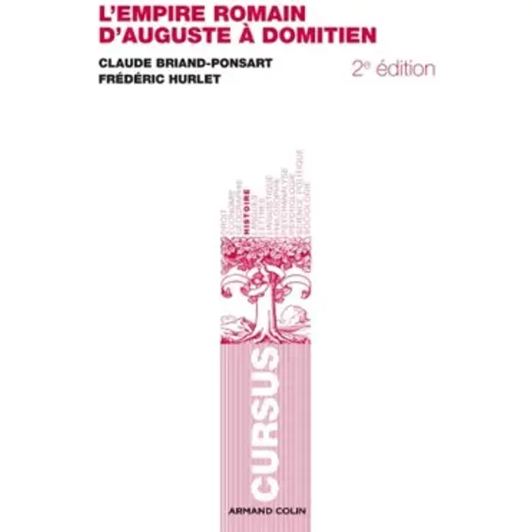L'Empire romain d'Auguste à Domitien - Claude Briand-Ponsart, Frédéric Hurlet