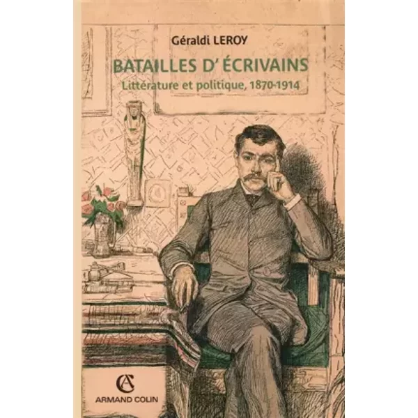Batailles d'ecrivains - Géraldi Leroy