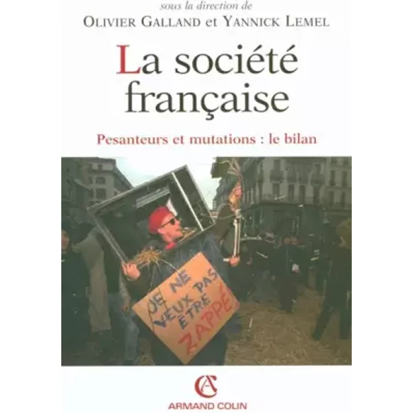 La SociéTé FrançAise : Pesanteur Et Mutation : Le Bilan - Olivier Galland, Yannick Lemel, Collectif-image