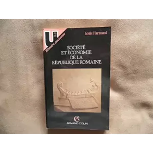 SociéTé Et éConomie De La RéPublique Romaine - Louis Harmand-image