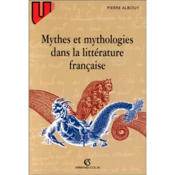 Mythes Et Mythologies Dans La LittéRature FrançAise - Pierre Albouy-image