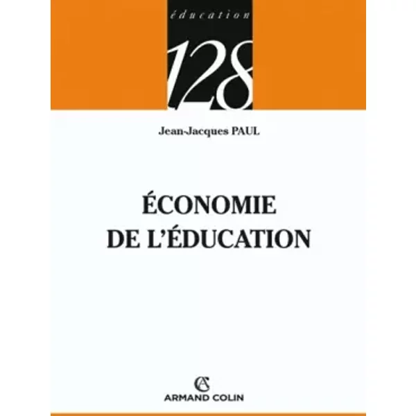 L'éConomie De L'éDucation - Jean-Jacques Paul-image