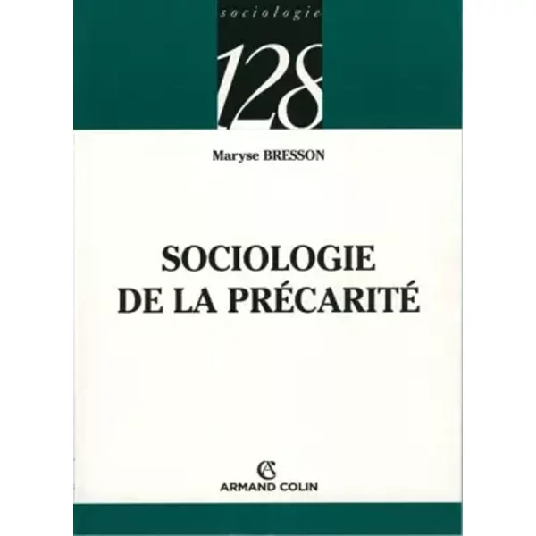 Sociologie De La PréCarité - Maryse Bresson, FrançOis De Singly-image