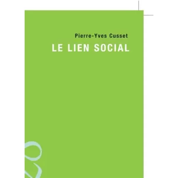 Le Lien Social - Pierre-Yves Cusset-image