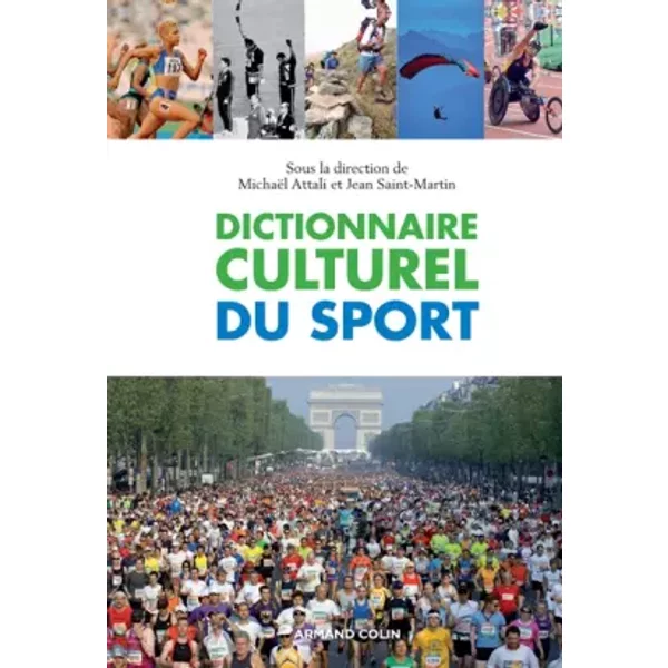 Dictionnaire culturel du sport - Michaël Attali, Jean Saint-Martin