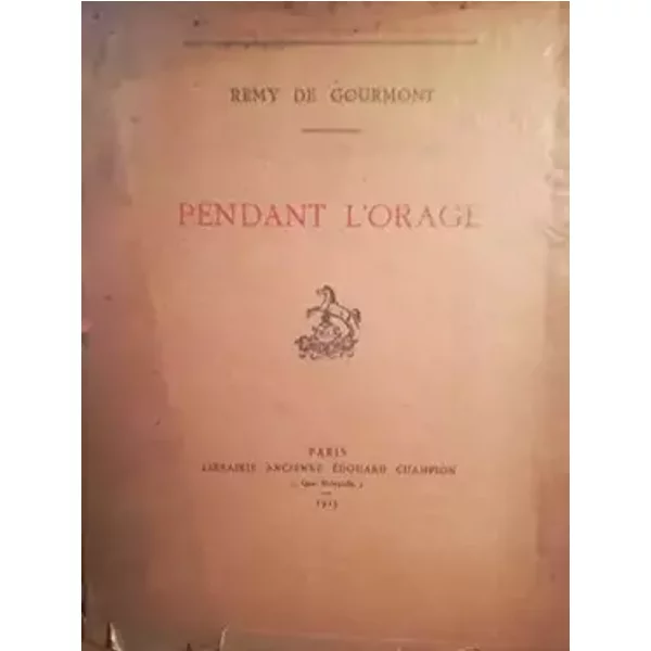 Pendant l'orage - Rémy de Gourmont